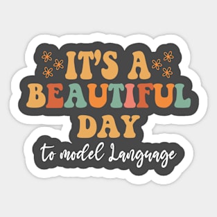 Beautiful Day to Model Language AAC-CCC SLP Speech Therapy Sticker